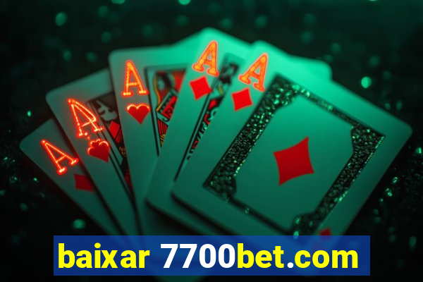 baixar 7700bet.com